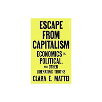Penguin books ltd Escape From Capitalism (inbunden, eng)