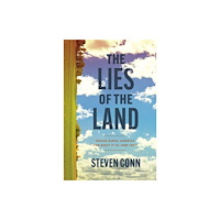The university of chicago press The Lies of the Land (häftad, eng)