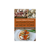 Syracuse University Press Common Edible and Poisonous Mushrooms of New York (häftad, eng)