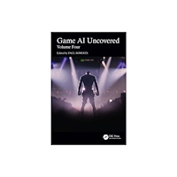 Taylor & francis ltd Game AI Uncovered (häftad, eng)