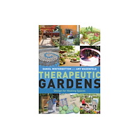 Taylor & francis ltd Therapeutic Gardens (häftad, eng)