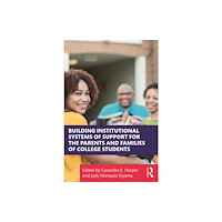 Taylor & francis ltd Building Institutional Systems of Support for the Parents and Families of College Students (häftad, eng)