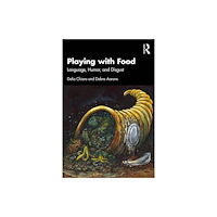 Taylor & francis ltd Playing with Food (häftad, eng)