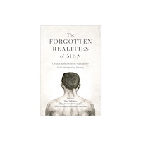 University of british columbia press The Forgotten Realities of Men (häftad, eng)