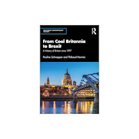 Taylor & francis ltd From Cool Britannia to Brexit (häftad, eng)