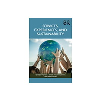 Taylor & francis ltd Services, Experiences, and Sustainability (häftad, eng)