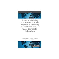 Taylor & francis ltd Statistical Modelling and Analysis of Fused Deposition Modelling Process Parameters for Green Composites Fabrication (in...