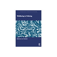 Taylor & francis ltd Wellbeing in Policing (häftad, eng)