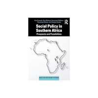Taylor & francis ltd Social Policy in Southern Africa (häftad, eng)