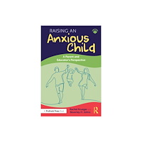 Taylor & francis ltd Raising an Anxious Child (häftad, eng)