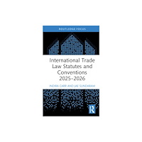 Taylor & francis ltd International Trade Law Statutes and Conventions 2025- 2026 (inbunden, eng)