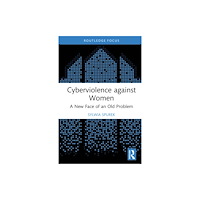Taylor & francis ltd Cyberviolence against Women (inbunden, eng)