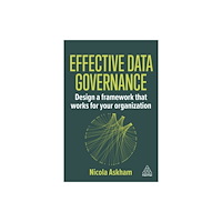 Kogan Page Ltd Effective Data Governance (häftad, eng)