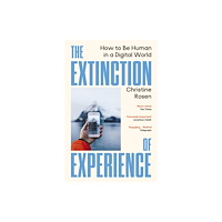 Vintage Publishing The Extinction of Experience (häftad, eng)