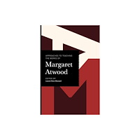 Modern Language Association of America Approaches to Teaching the Works of Margaret Atwood (häftad, eng)