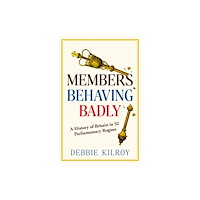 Elliott & Thompson Limited Members Behaving Badly (inbunden, eng)