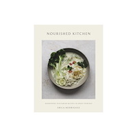 Quarto Publishing Plc Nourished Kitchen (inbunden, eng)