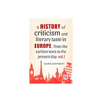 Double 9 Books A History Of Criticism And Literary Taste In Europe, From The Earliest Texts To The Present Day vol.l (häftad, eng)