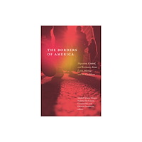 Duke university press The Borders of America (häftad, eng)
