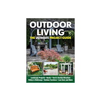 Fox Chapel Publishing Outdoor Living (häftad, eng)