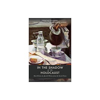 Stanford university press In the Shadow of the Holocaust (häftad, eng)
