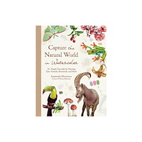 Page Street Publishing Co. Capture the Natural World in Watercolor (inbunden, eng)