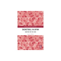 Taylor & francis ltd Basketball in Japan (häftad, eng)