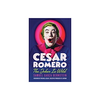 The University Press of Kentucky Cesar Romero (inbunden, eng)