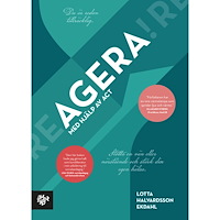 Lotta Halvardsson Ekdahl AGERA med hjälp av ACT (bok, danskt band)