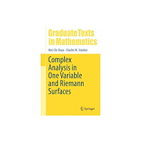 Springer International Publishing AG Complex Analysis in One Variable and Riemann Surfaces (inbunden, eng)