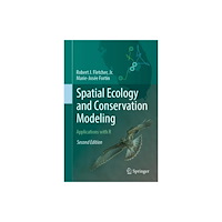 Springer Nature Switzerland AG Spatial Ecology and Conservation Modeling (inbunden, eng)