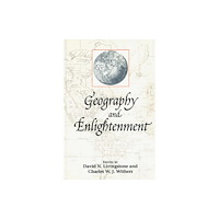 The university of chicago press Geography and Enlightenment (häftad, eng)