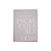 INCA Press Incalculable Loss (häftad, eng)