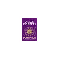 Alice Roberts Domination (pocket, eng)