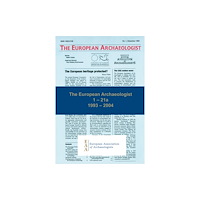 Archaeopress The European Archaeologist: 1 – 21a (häftad, eng)