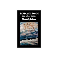 Gibran Kahil Sand and foam and other poems
Sand and Foam and Other Poems
Sand and Foam and Other Poems (inbunden, eng)