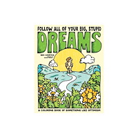 Page Street Publishing Co. Follow All of Your Big, Stupid Dreams (häftad, eng)