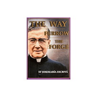 Scepter Publishers Inc The Way, Furrow, The Forge (One Volume) (häftad, eng)