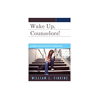 Bloomsbury Publishing PLC Wake Up Counselors! (inbunden, eng)