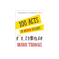 Duckworth Books 100 Acts Of Minor Dissent (häftad, eng)