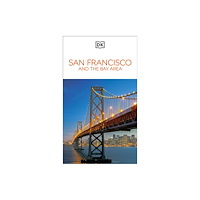 Dorling Kindersley Ltd DK San Francisco and the Bay Area (häftad, eng)