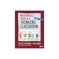 Sage publications inc Mathematics Tasks for the Thinking Classroom, Grades 6-12 (häftad, eng)