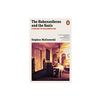 Penguin books ltd The Hohenzollerns and the Nazis (häftad, eng)