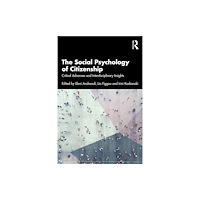 Taylor & francis ltd The Social Psychology of Citizenship (häftad, eng)