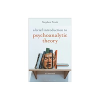 Bloomsbury Publishing PLC A Brief Introduction to Psychoanalytic Theory (häftad, eng)