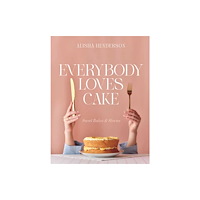 Penguin Random House Australia Everybody Loves Cake (inbunden, eng)