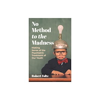 Bloomsbury Publishing PLC No Method to the Madness (häftad, eng)