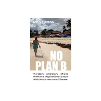 Scratching Shed Publishing Ltd No Plan B (häftad, eng)