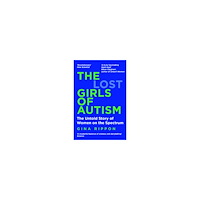 Gina Rippon The Lost Girls of Autism (pocket, eng)
