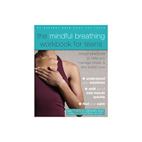 Hachette UK Distribution Ltd The Mindful Breathing Workbook For Teens (häftad, eng)